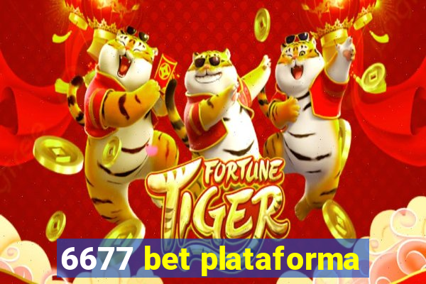 6677 bet plataforma